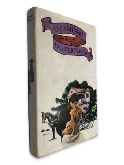 O Caminho da Felicidade - Georgette Heyer