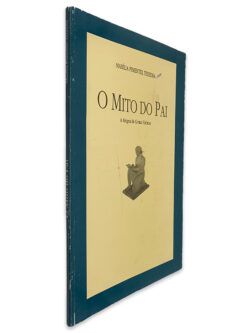 O Mito do Pai - Marília Pimentel Texeira