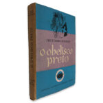 O Obelisco Preto - Erich Maria Remarque