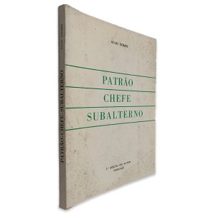 Patrão Chefe Subalterno - Júlio Gômes