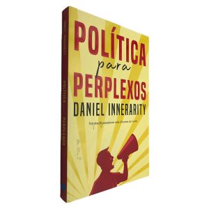 Política Para Perplexos - Daniel Innerarity