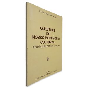 Questões do Nosso Património Cultural - Eduardo Brazão Gonçalves