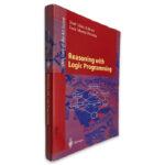 Reasoning With Logic Programming - José Júlio Alferes - Luís Moniz Pereira