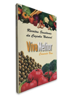 Receitas Saudáveis da Cozinha Natural - Viva Melhor Comendo Bem