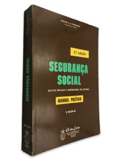 Segurança Social (Manual Prático) - Apelles J. B. Conceição