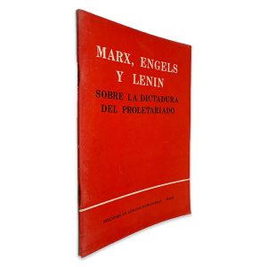 Sobre La Dictadura Del Proletariado - Marx - Engels - Lenin