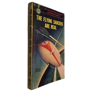 The Flying Saucers Are Real - Donald Keyhoe