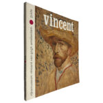 Vicent - Rijksmuseum Vicent Van Gogh Amsterdam