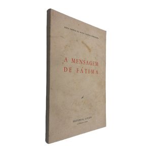 A Mensagem de Fátima - Junta Central da Acção Católica Portuguesa