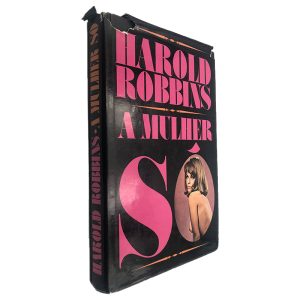 A Mulher Só - Harold Robbins