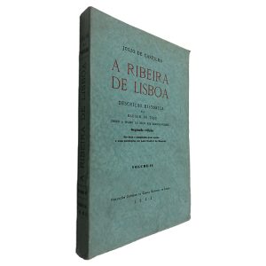 A Ribeira de Lisboa - Júlio de Castilho