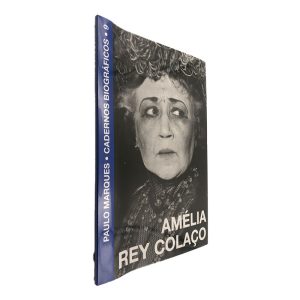 Amélia Rey Colaço (Cadernos Biográficos) - Paulo Marques