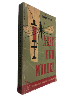Arzt un Mörder - Ernst Weiss