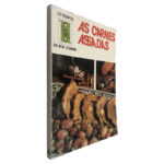 As Carnes Assadas (Os Trunfos da Boa Cozinha)