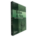 Bichos do Mato - José Ferreira Marques