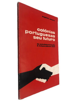 Colónias Portuguesas Seu Futuro - Eugénio Amaro