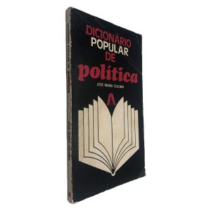 Dicionário Popular de Política - José Maria Coloma 2