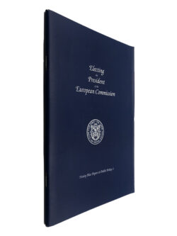 Electing The President of The European Commission (Trinity Blue Papers in Public Policy 1)