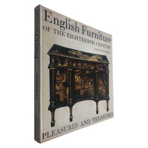 English Forniture of The Eighteenth Century - David Nickerson