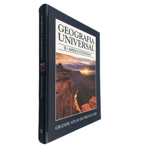 Geografia Universal 12 (América Setentrional) Grande Atlas do Século XXI