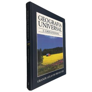 Geografia Universal 2 (Europa Setentrional) Grande Atlas do Século XXI
