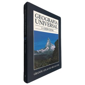 Geografia Universal 3 (Europa Central) Grande Atlas do Século XXI
