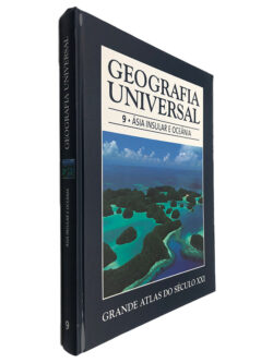 Geografia Universal 9 (Ásia Insular e Oceânia) Grande Atlas do Século XXI