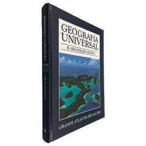 Geografia Universal 9 (Ásia Insular e Oceânia) Grande Atlas do Século XXI