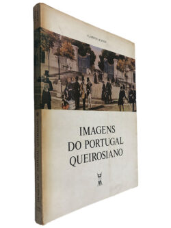 Imagens do Portugal Queriosiano - Campos Matos