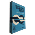 Introdução às Ciências Sociais (Primeiro Volume) - Óscar Soares Barata