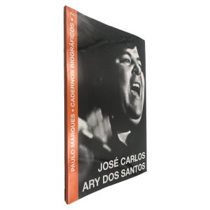 José Carlos Ary dos Santos (Cadernos Biográficos) - Paulo Marques