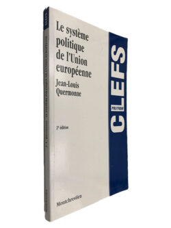 Le Système Politique de L_Union Européenne - Jean-Louis Quermonne