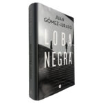 Loba Negra - Juan Gómez-Jurado