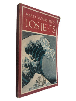 Los Jefes - Mario Vargas Llosa