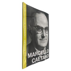 Marcello Caetano (Cadernos Biográficos) - Paulo Marques
