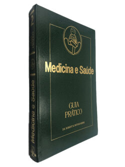 Medicina e Saúde (Guia Prático - Volume 3) - Robert E. Rothenberg