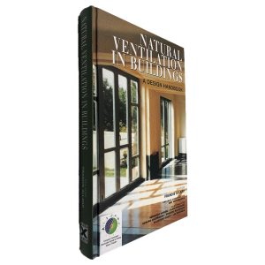 Natural Ventilation in Buildings (A Design Handbook) - Francis Allard