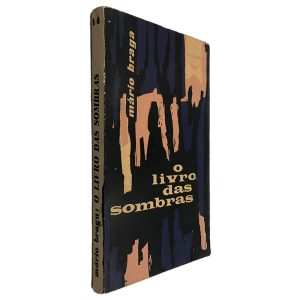 O Livro das Sombras - Mário Braga
