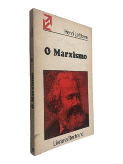O Marxismo - Henri Lefebvre