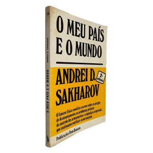 O Meu País e o Mundo - Andrei D. Sakharov