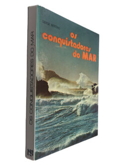 Os Conquistadores do Mar - Serge Bertino