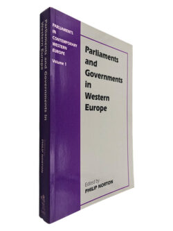 Parliaments and Governments in Western Europe (Volume I) - Philip Norton