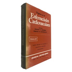 Progresos en las Enfermedades Cardiovasculares (Volumen XIII) - Charles K. Friedberg - Edmund H. Sonnenblick