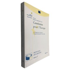 Projet de Traité Établissant Une Constitution Pour L_Europe (Volume II) -