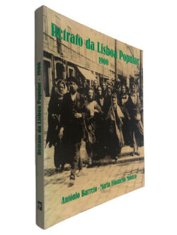 Retrato da Lisboa Popular 1900 - António Barreto - Maria Filomena Mónica