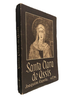 Santa Clara de Assis - Joaquim Capela