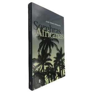Sombras Africanas - José Alberto Mesquita