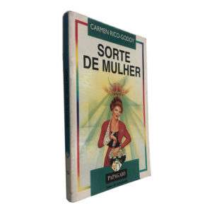 Sorte de Mulher - Carmen Rico-Godoy