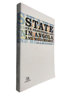 State and Traditional Law in Angola and Mozambique - Armando Marques Guedes