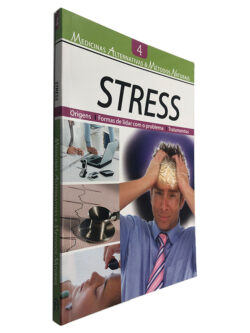 Stress (Medicinas Alternativas e Métodos Naturais)